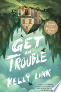 Get In Trouble : Stories