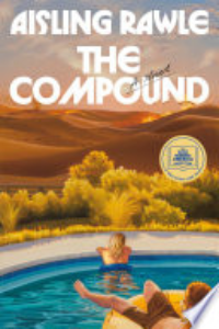 COMPOUND: A NOVEL.