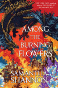 Among The Burning Flowers