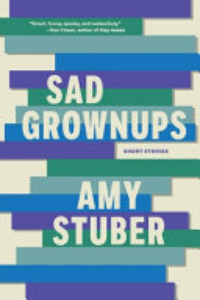 Sad Grownups : Short Stories