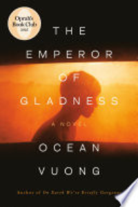 The Emperor Of Gladness : A Novel