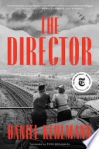 The Director : A Novel