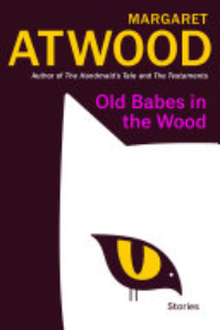 Old Babes In The Wood : Stories