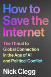 HOW TO SAVE THE INTERNET: THE THREAT TO GLOBAL CONNECTION IN THE AGE OF AI AND POLITICAL CONFLICT.