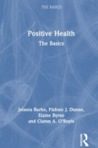 Positive Health : The Basics