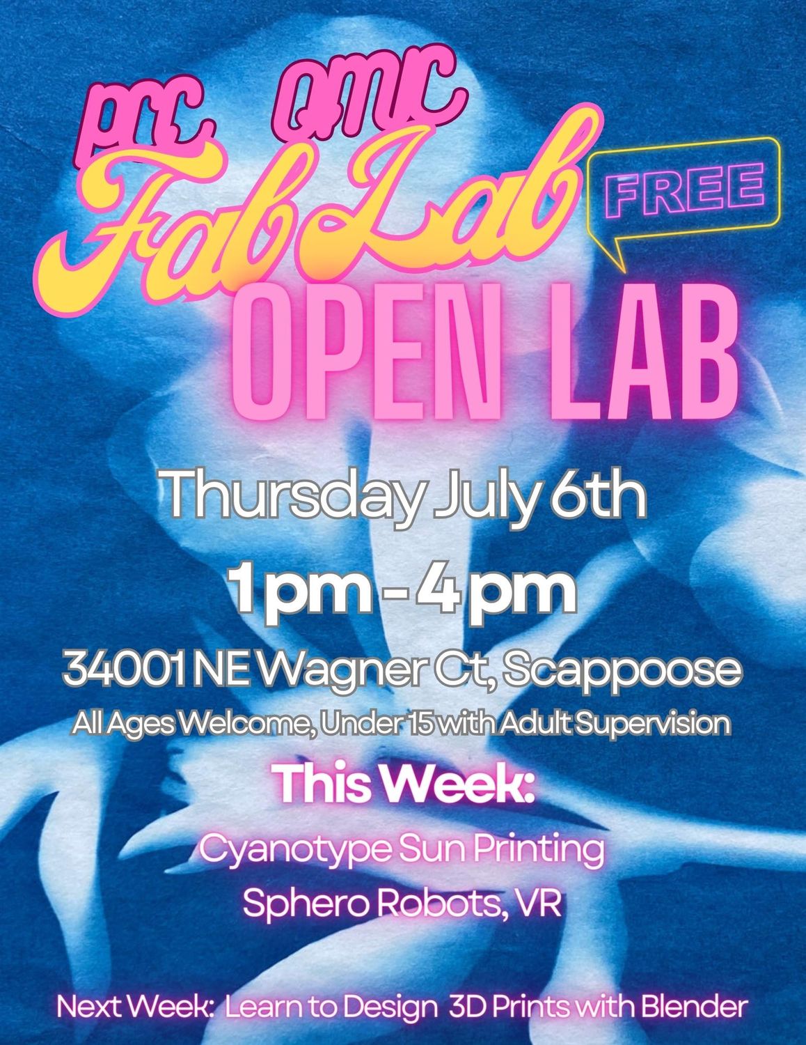 PCC OMIC Fab Lab - Free Open Lab | Thursday, July 6th | 1:00 PM - 4:00 PM | 34001 NE Wagner Ct, | Scappoose, OR | All ages welcome, under 15 with adult supervision | This week: Cyanotype Sun Printing, Sphero Robots, Virtual Reality Headsets |Next week: Learn to design 3D prints with Blender
