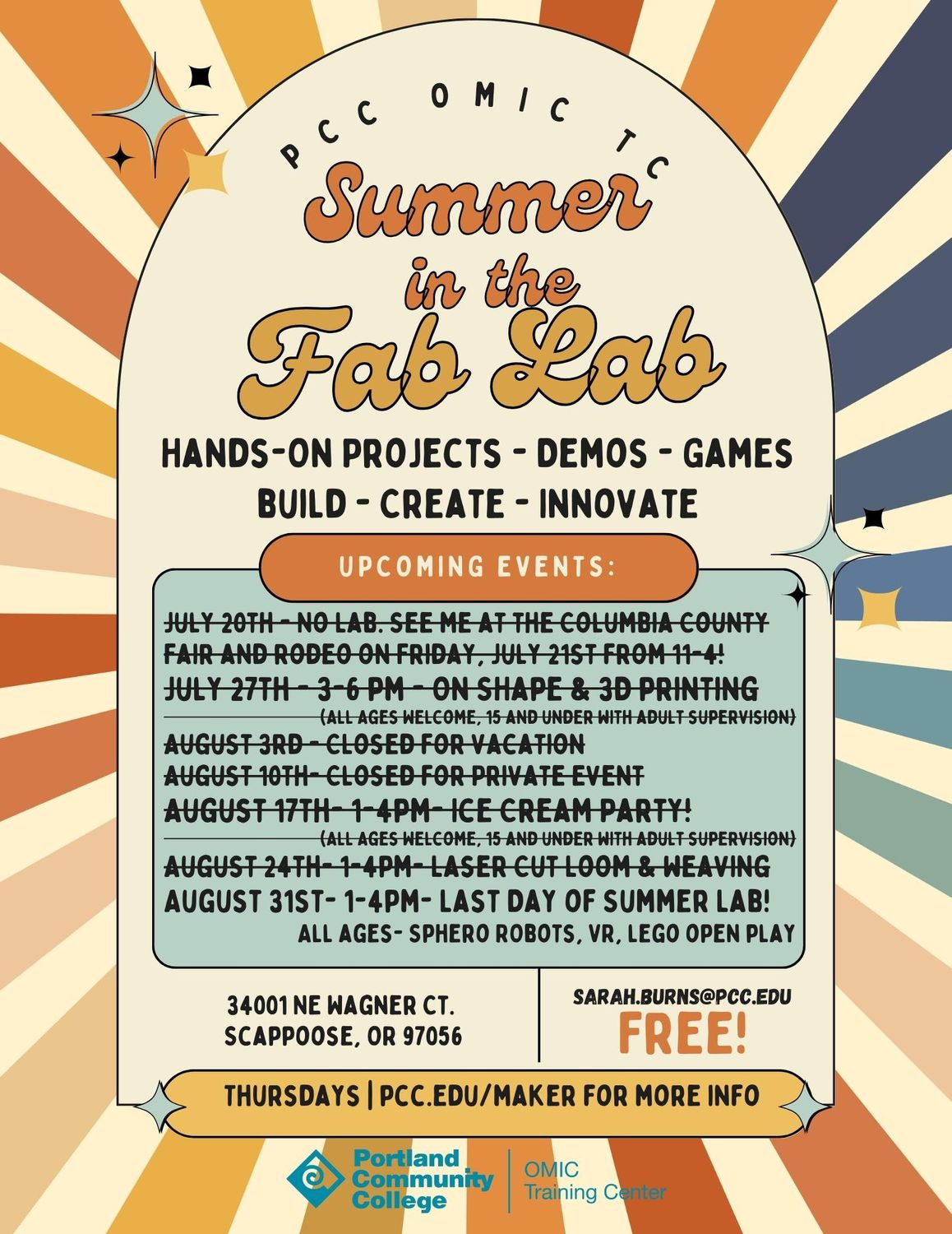PCC OMIC Training Center | Fab Lab | Summer in the Fab Lab | Hands-on Projects | Demos | Games | Build | Create | Innovate | August 31st 1 - 4 PM - Last Day of Summer Lab | All ages - Sphero Robots, VR, Lego Open Play | 34001 NE Wagner Ct. Scappoose, OR 97056 | Contact: sarah.burns@pcc.edu | Free! | Visit pcc.edu/maker for more info.