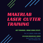 Sylvania MakerLab Laser Cutter Training | Get trained. Make cool stuff. |Thursday, September 7th 3:30 – 4:30 PM at the Sylvania MakerLab. | AM 101 | Sylvania Campus | 12000 SW 49th Ave Portland, OR 97219 | Spots are limited. | RSVP via email at sean.rooney@pcc.edu