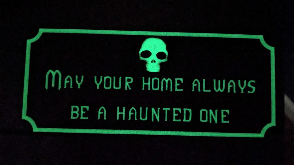May your home always be a haunted one