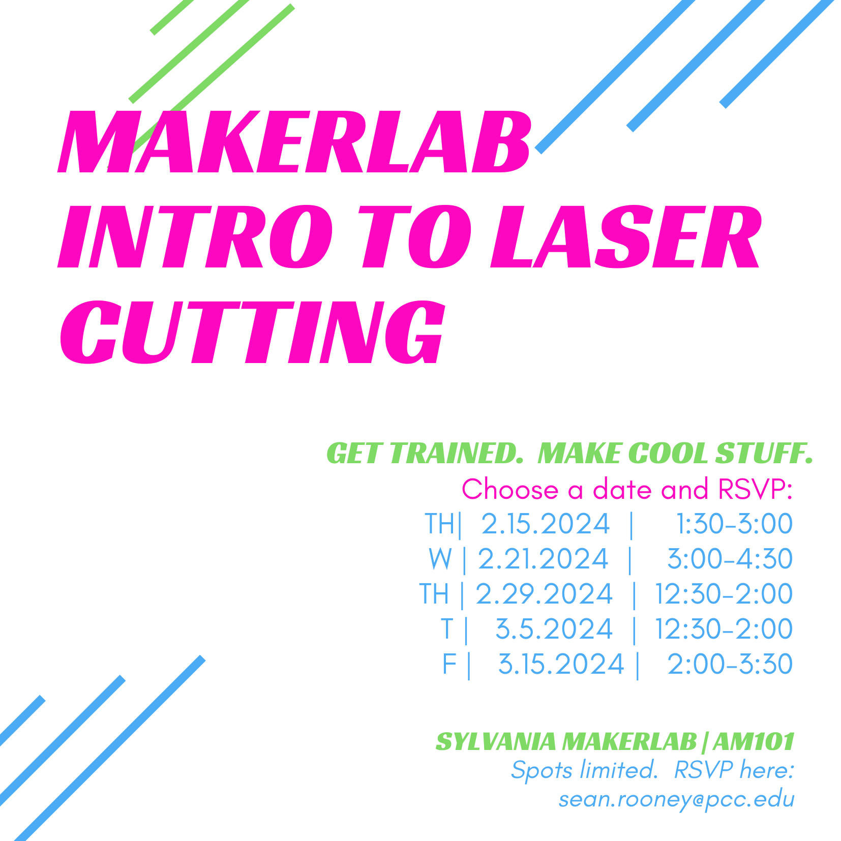 MakerLab Training:  Intro to Laser Cutting
Get Trained. Make Cool Stuff.
Choose a date and RSVP:
TH  11.9.2023 1:00-2:30 PM
TH  11.16.2023 12:30-2:00 PM
Wed 11.29.2023 3:00-4:30 PM
Tues 12.5.2023 2:00 – 3:30 PM
Location: Sylvania MakerLab | AM101
Spots limited. RSVP here: sean.rooney@pcc.edu