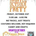 Haunted October Party Friday, October 31st 11:00 AM - 4:00 PM No Tricks, Just Treats Costumes welcome, not required Candy and crafts Create Space STEAM Center Terrell Hall 101 Cascade Campus pcc.edu/maker