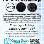 Cascade Create Space STEAM Center NFC Workshop The workshop is available between 11:00 AM - 4:00 PM and can take 15 - 30 minutes. 3D print times will vary if you want to 3D print an NFC tag enclosure. No prior experience necessary. No cost. No appointment necessary. Come and explore the various uses of Near Field Communication technology. Program your own NFC tag with a custom URL. Include a tag in a 3D printed object. NFC is used in smart technology automation, tap-to-pay systems, link sharing, and more. Tuesday - Friday January 20th - 23th Terrell Hall 101 Cascade Campus pcc.edu/maker