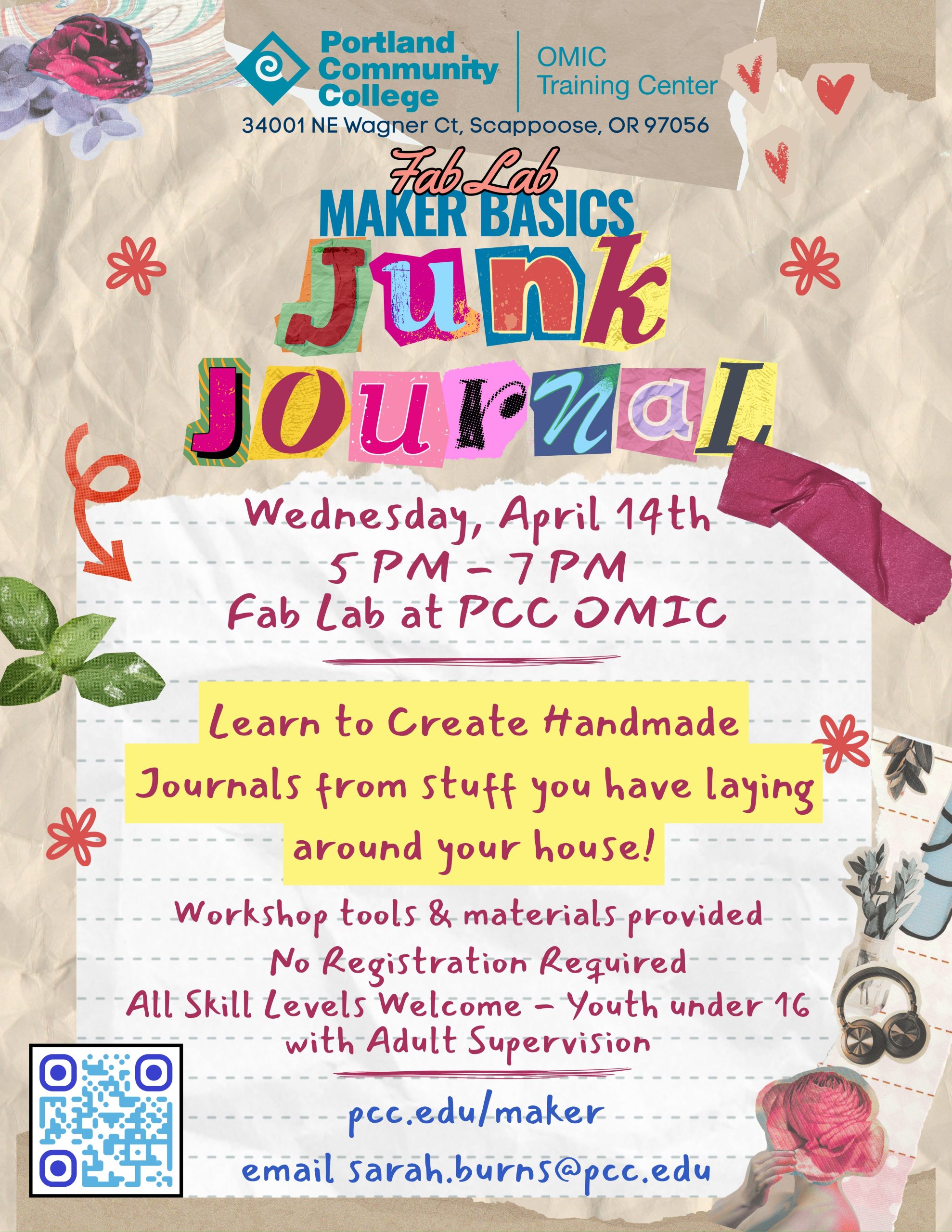 Maker Basics : Junk Journal

Fab Lab at PCC OMIC
5 pm - 7 pm
Wednesday, April 14th

Learn to Create Handmade Journals from stuff you have laying around your house!
Workshop tools & materials provided
No Registration Required
All Skill Levels Welcome - Youth under 16 with Adult Supervision

For more information on upcoming events or to learn more about the PCC STEAM Centers, Please visit: pcc.edu/maker

Email sarah.burns@pcc.edu with any questions.