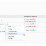 The Practice Run option has been added to the Intelligent Agent tool