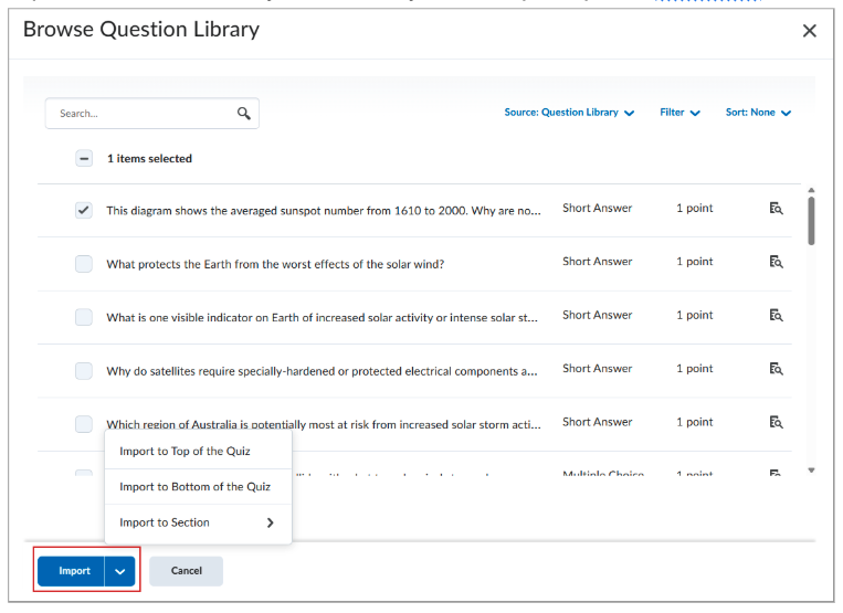 The Question Library now improves consistency in the layout for actions like importing questions.