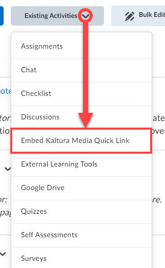Select Embed Kaltura Media Quick Link from Existing Activities option in content module