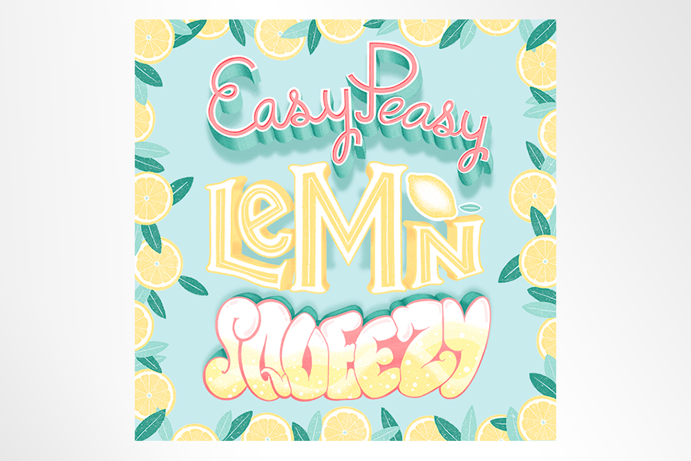 Hand-drawn typography that reads Easy Peasy Lemon Squeezy