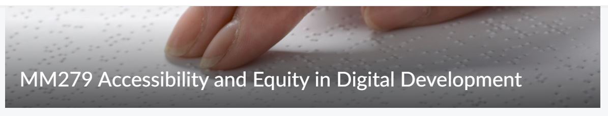 MM 279 Accessibility and Equity in Digital Development Banner