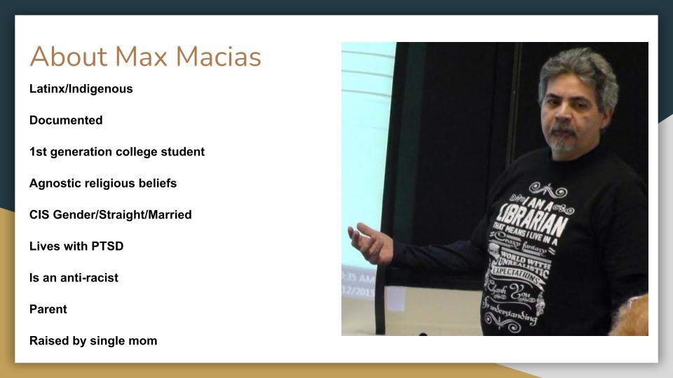 Some things about Max Macias 