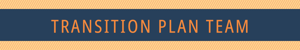 Transition Plan Team