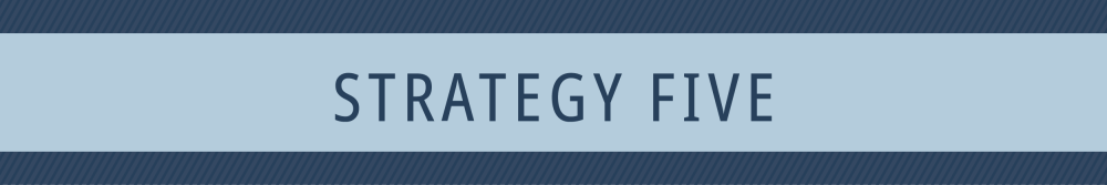 Strategy Five
