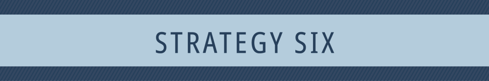 Strategy 6