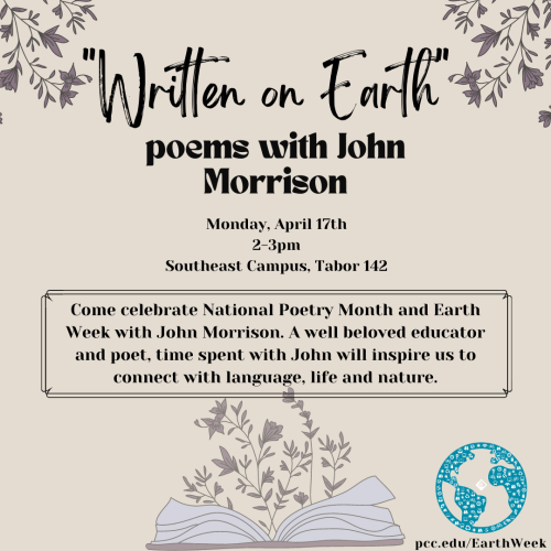 Poetry reading event with John Morrison. Southeast Campus Tabor 142 April 17th at 2pm.