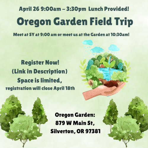 Oregon Garden Field Trip