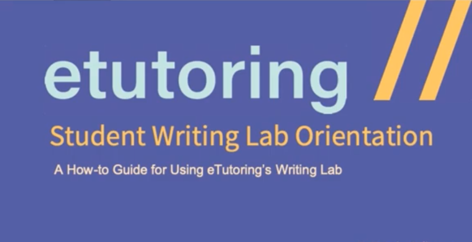 eTutoring student writing lab orientation