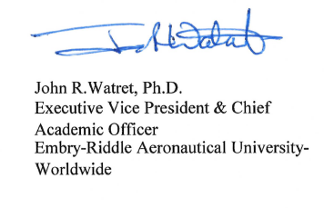 Signature of John R. Watret, Ph.D., Executive Vice President and Chief Academic Officer, Embry-Riddle