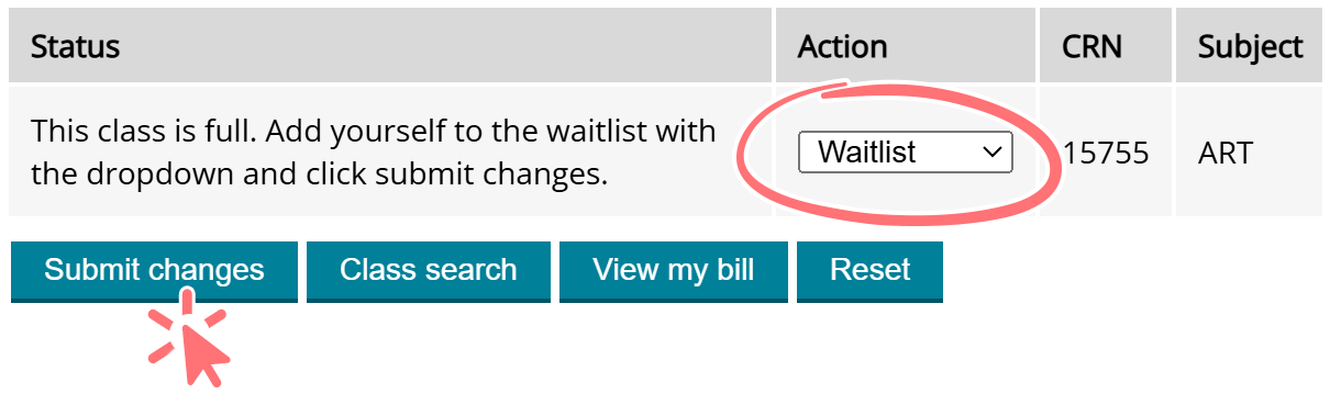 screenshot of status with waitlist circled in action column drop down menu, and clicking submit changes